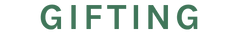 GIFTING 